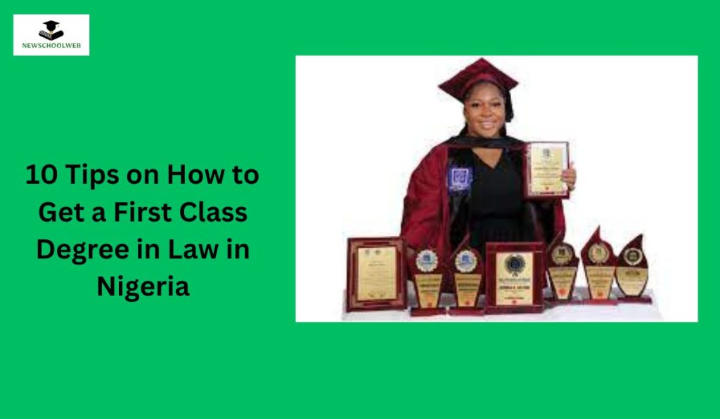 10-tips-on-how-to-get-a-first-class-degree-in-law-in-nigeria