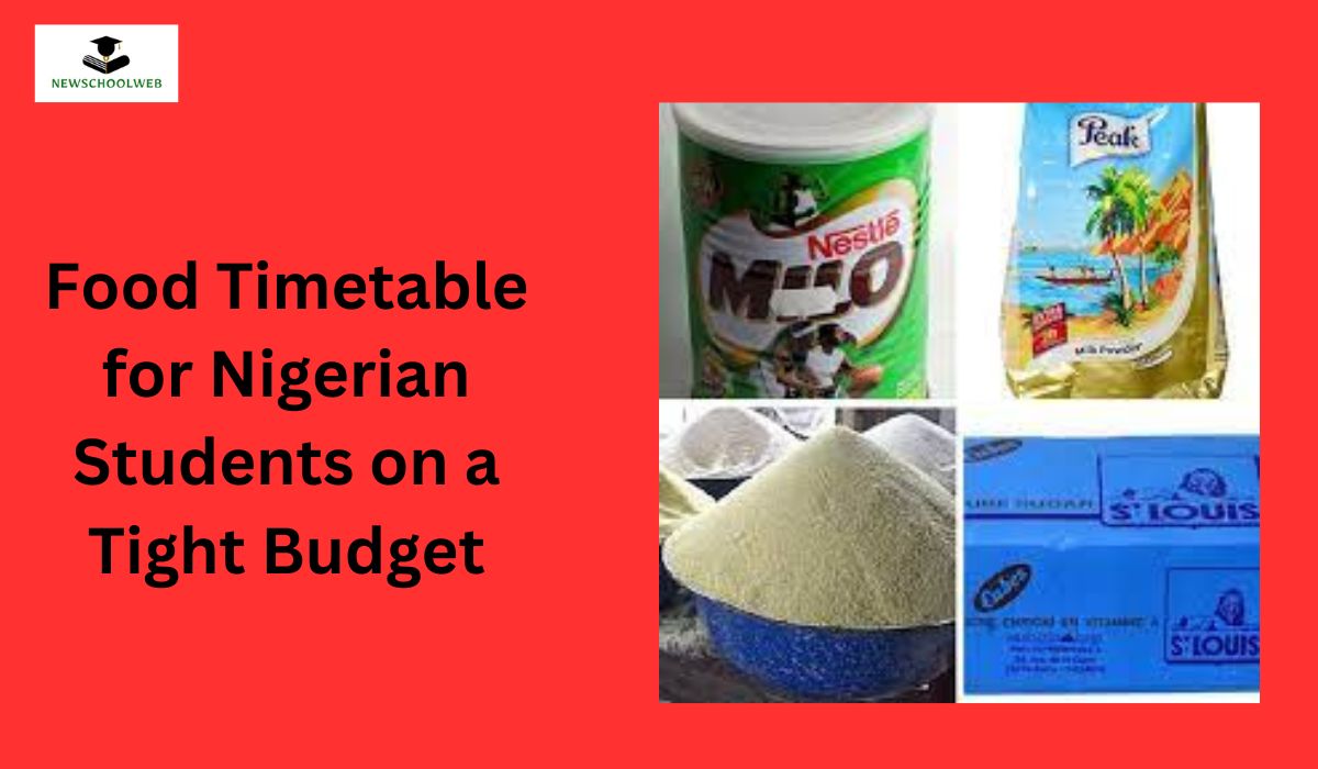 Food Timetable for Nigerian Students on a Tight Budget