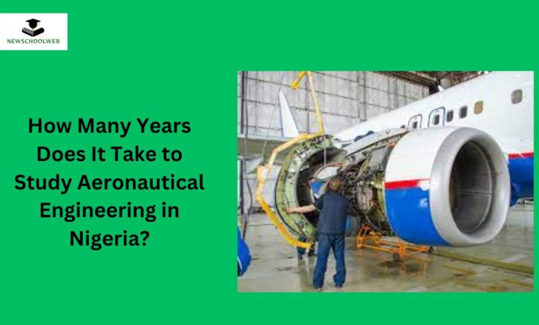 how-many-years-does-it-take-to-study-aeronautical-engineering-in-nigeria