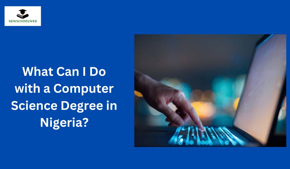What Can I Do with a Computer Science Degree in Nigeria