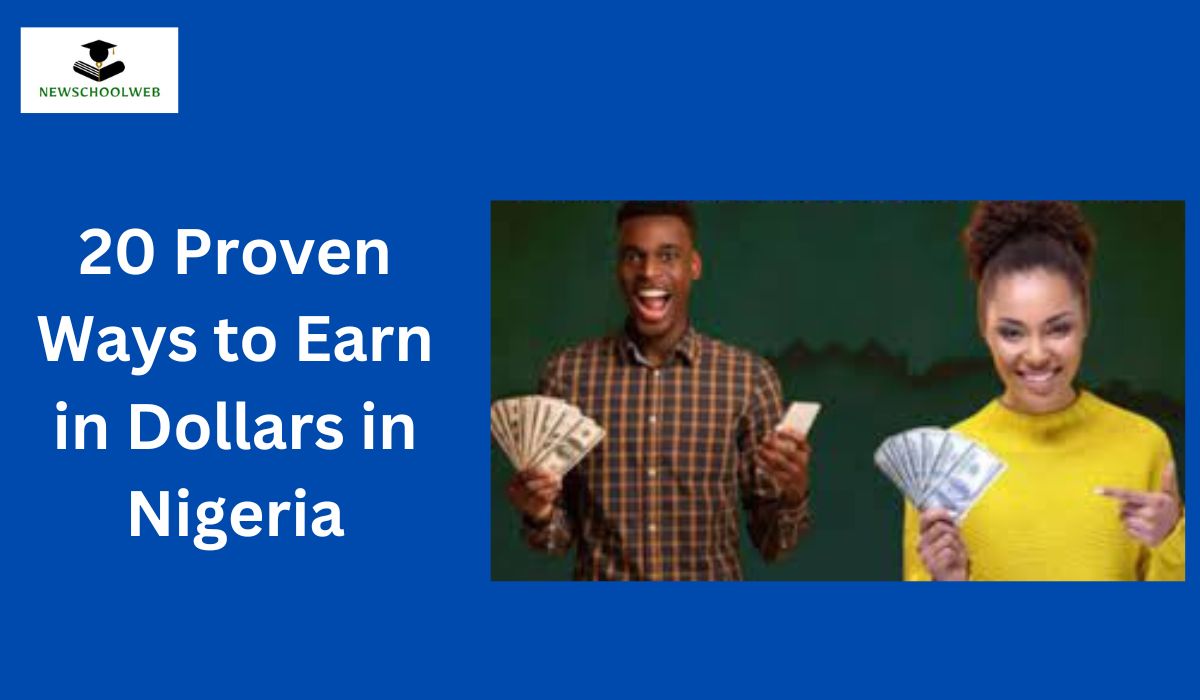 20 Proven Ways to Earn in Dollars in Nigeria
