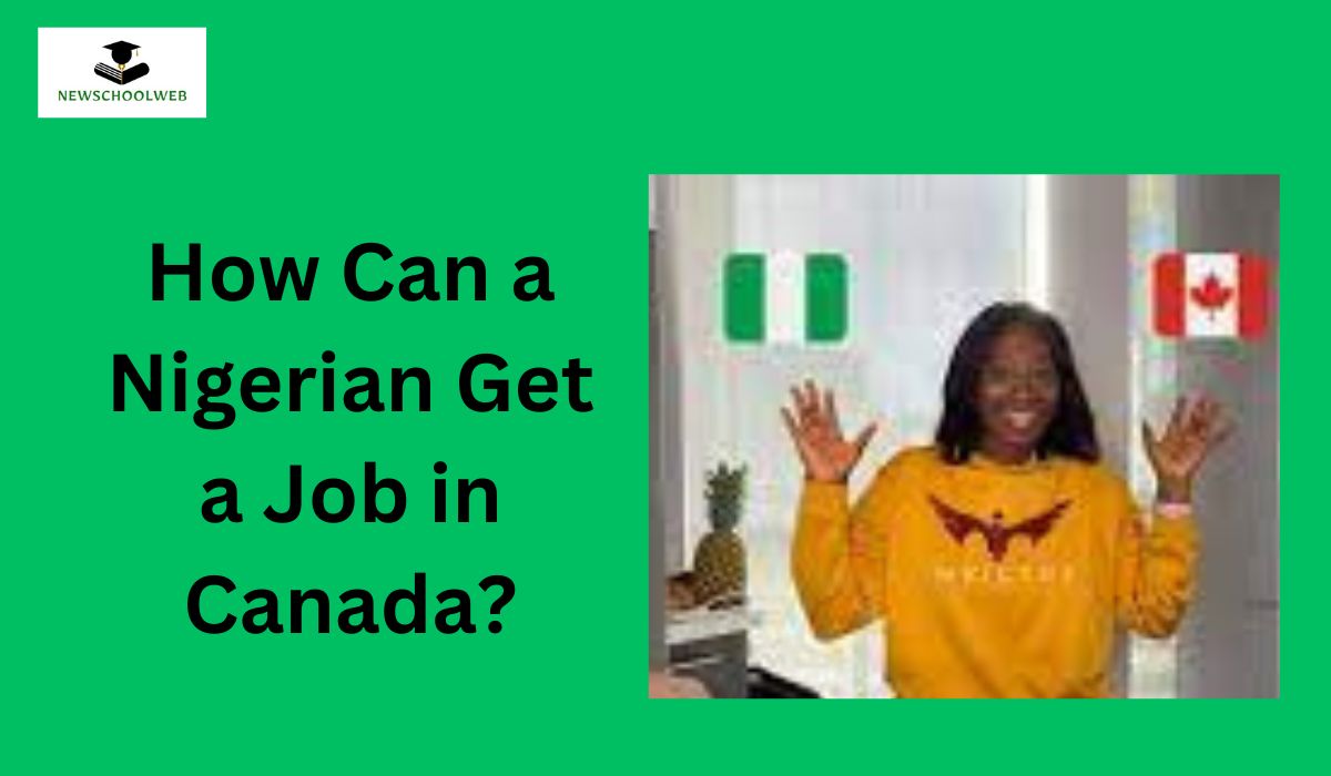 How Can a Nigerian Get a Job in Canada