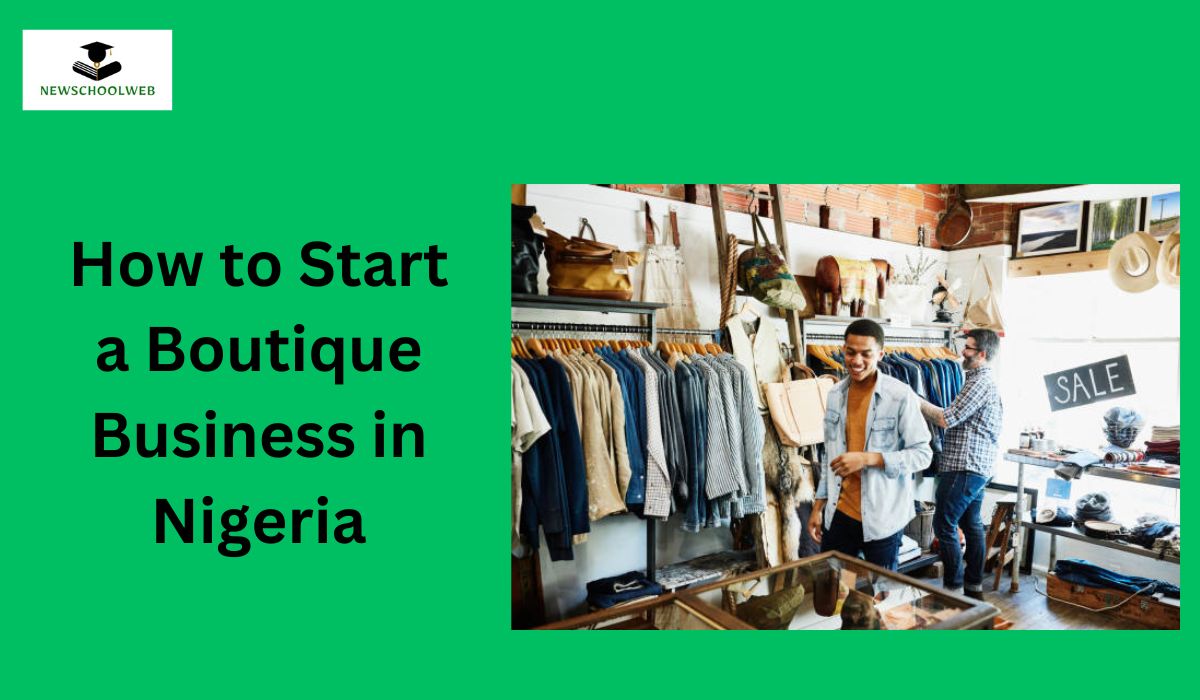 How To Start A Boutique Business In Nigeria