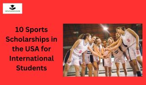 10 Sports Scholarships in the USA for International Students