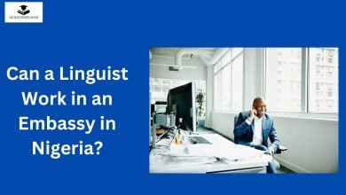 Can a Linguist Work in an Embassy in Nigeria