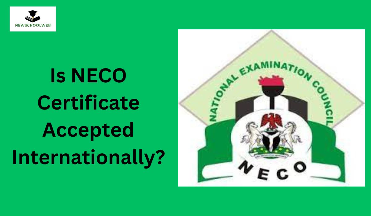 Is NECO Certificate Accepted Internationally