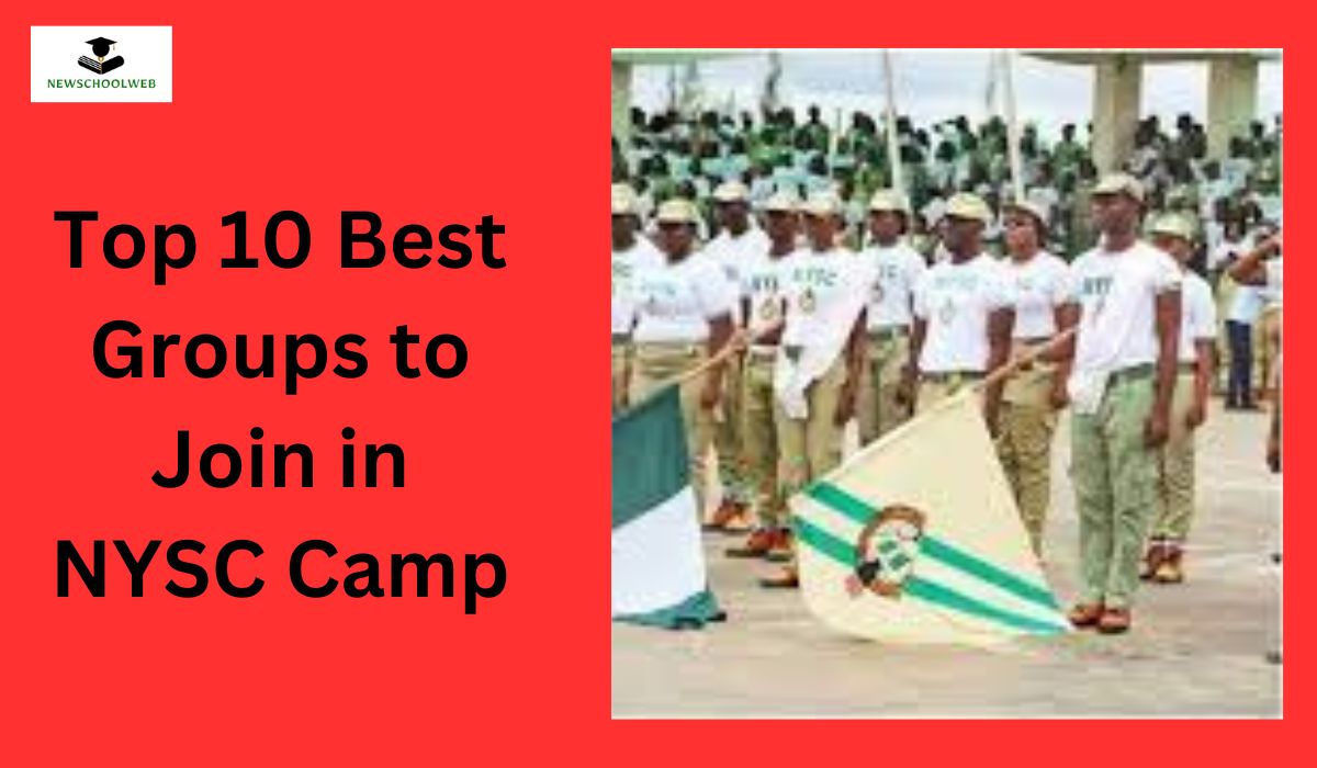 Top 10 Best Groups to Join in NYSC Camp