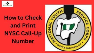 How to Check and Print NYSC Call-Up Number