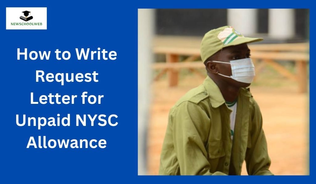 How To Write Request Letter For Unpaid Nysc Allowance