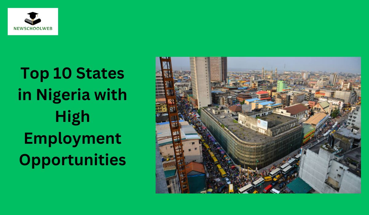 Top 10 States in Nigeria with High Employment Opportunities