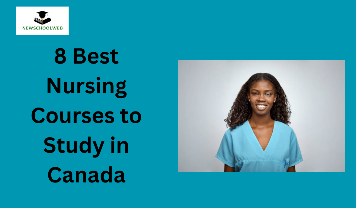 Best Nursing Courses to Study in Canada