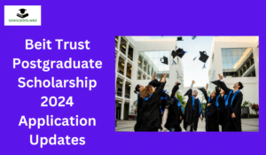 Beit Trust Postgraduate Scholarship