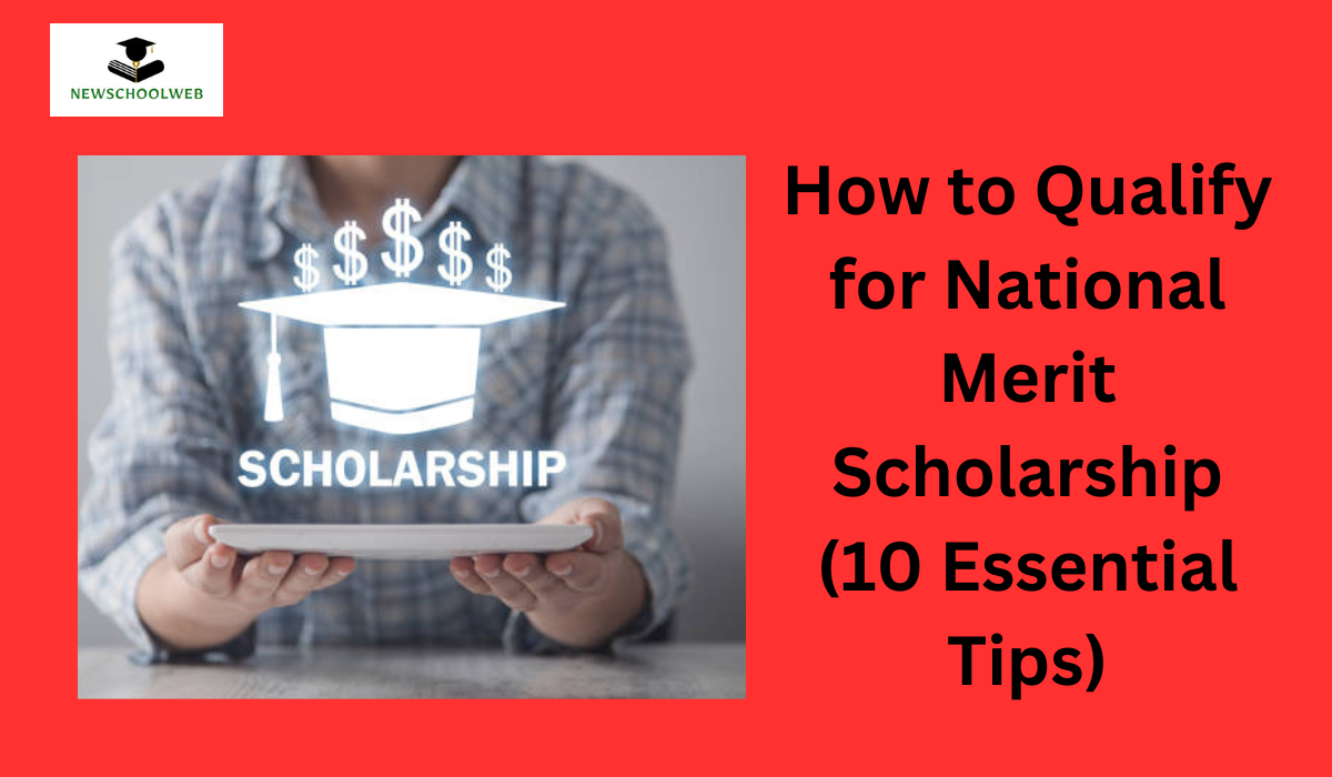 How to Qualify for National Merit Scholarship