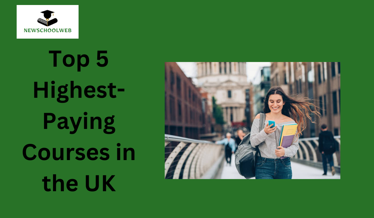 Top 5 Highest-Paying Courses in the UK