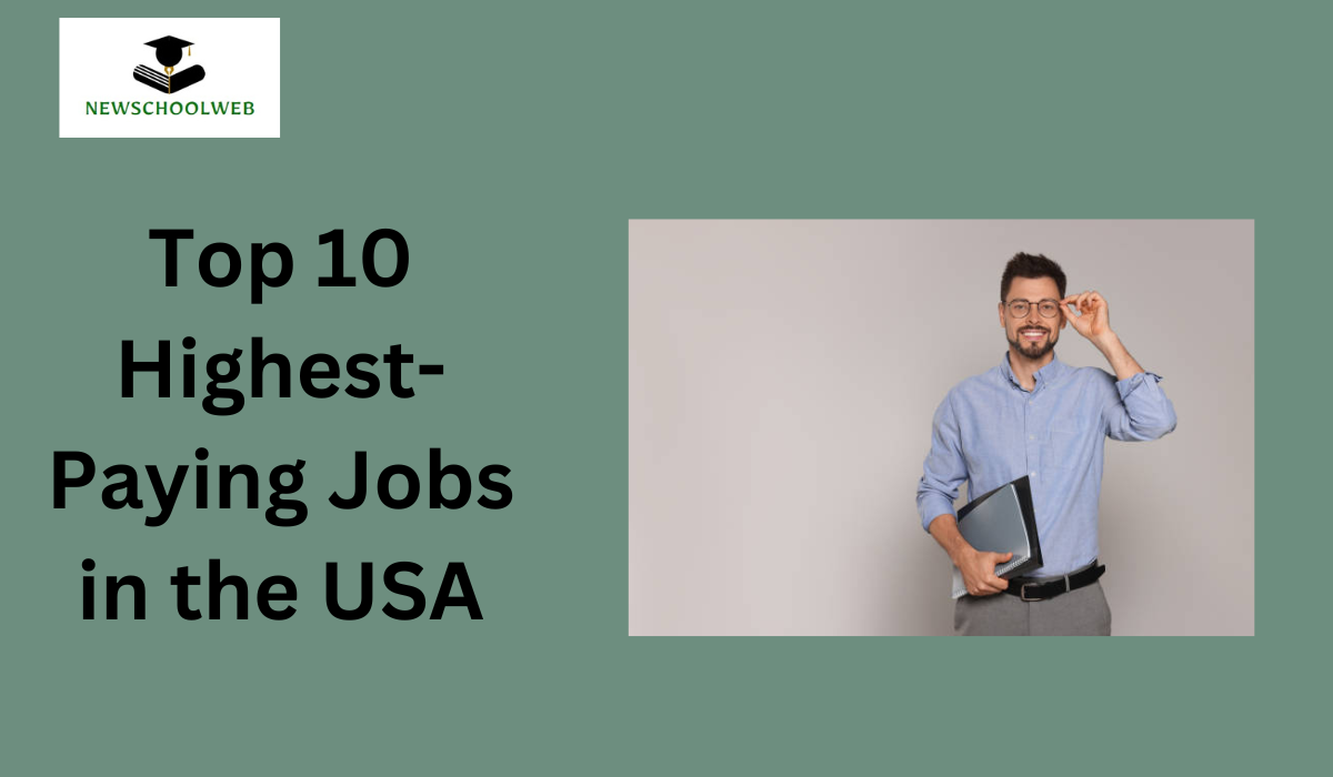 Top 10 Highest-Paying Jobs in the USA