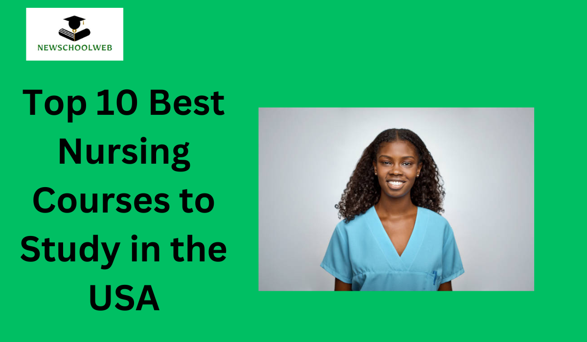 Top 10 Best Nursing Courses to Study in the USA