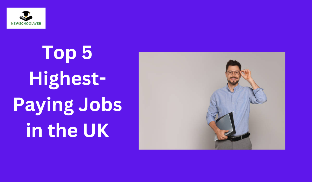 Top 5 Highest-Paying Jobs in the UK