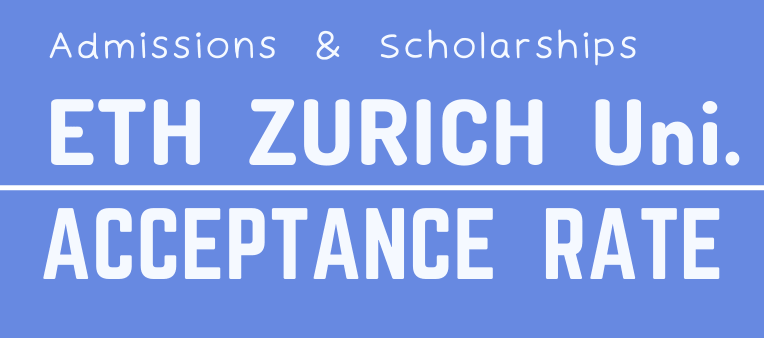 ETH Zurich Acceptance Rate